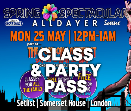 Spring Spectacular All Dayer 25th May 2026 - Evening Class & Party Pass